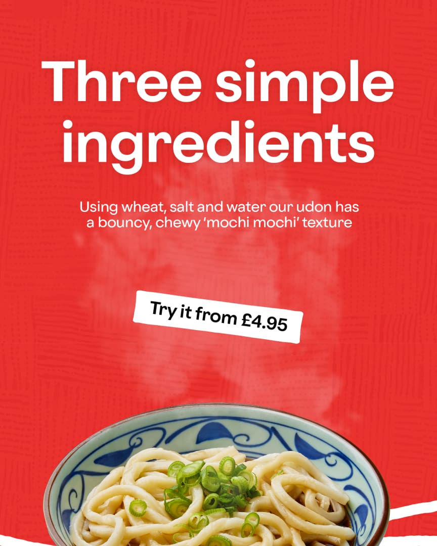 A bowl of udon noodles topped with chopped green onions sits beneath bold text reading “Three simple ingredients” on a red background, with a note about the noodles' chewy texture and a price tag starting at £4.95.